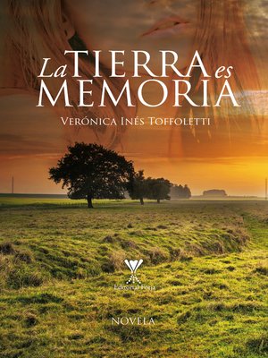 cover image of La tierra es memoria